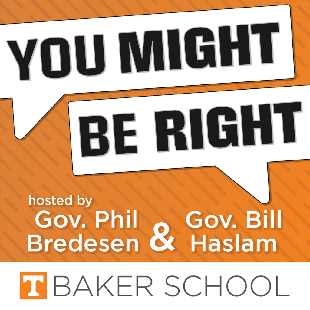Baker School's You Might Be Right, hosted by Gov. Phil Bredesen and Gov. Bill Haslam