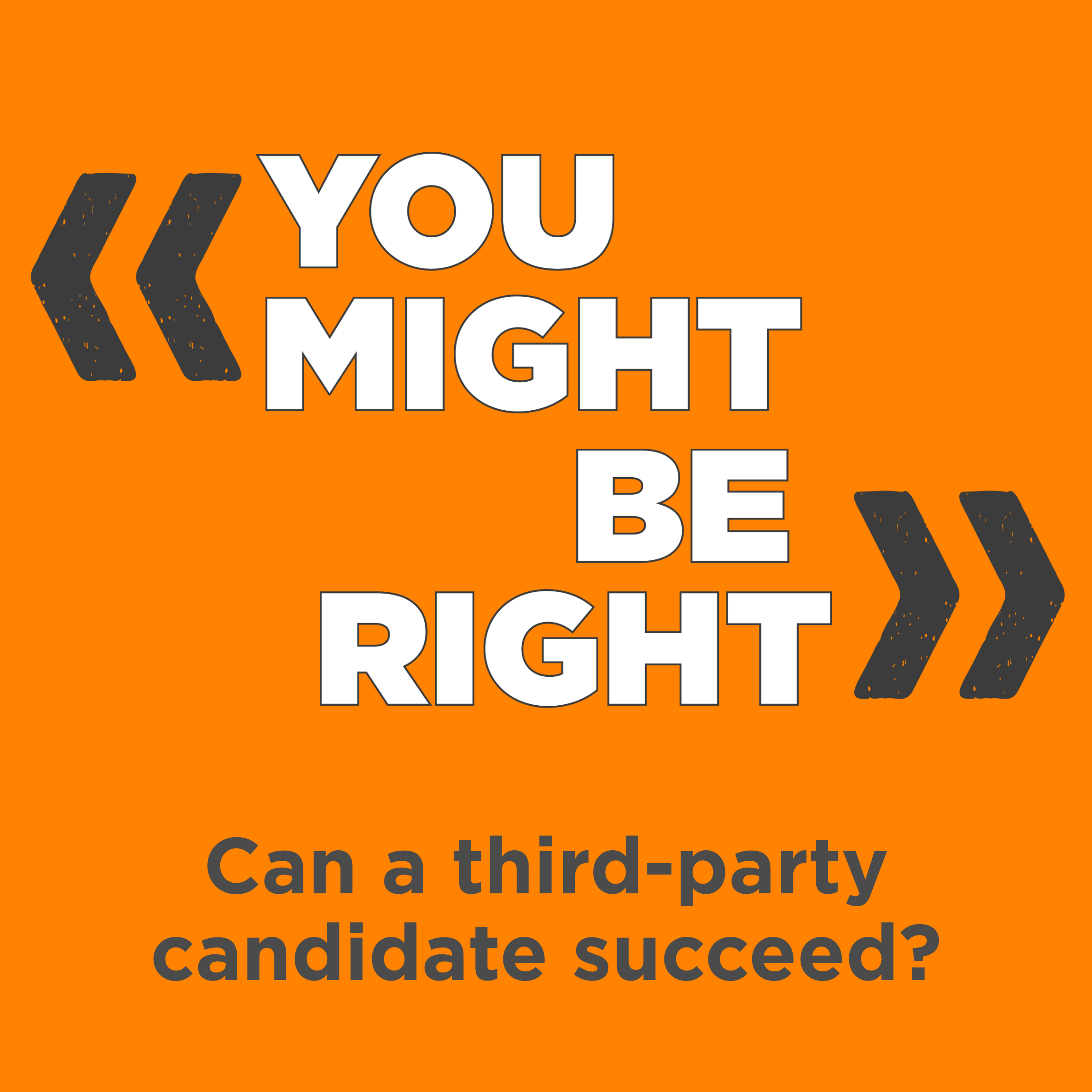 Can a Third-Party Candidate Succeed? – with Dan DiSalvo and Bill Galston