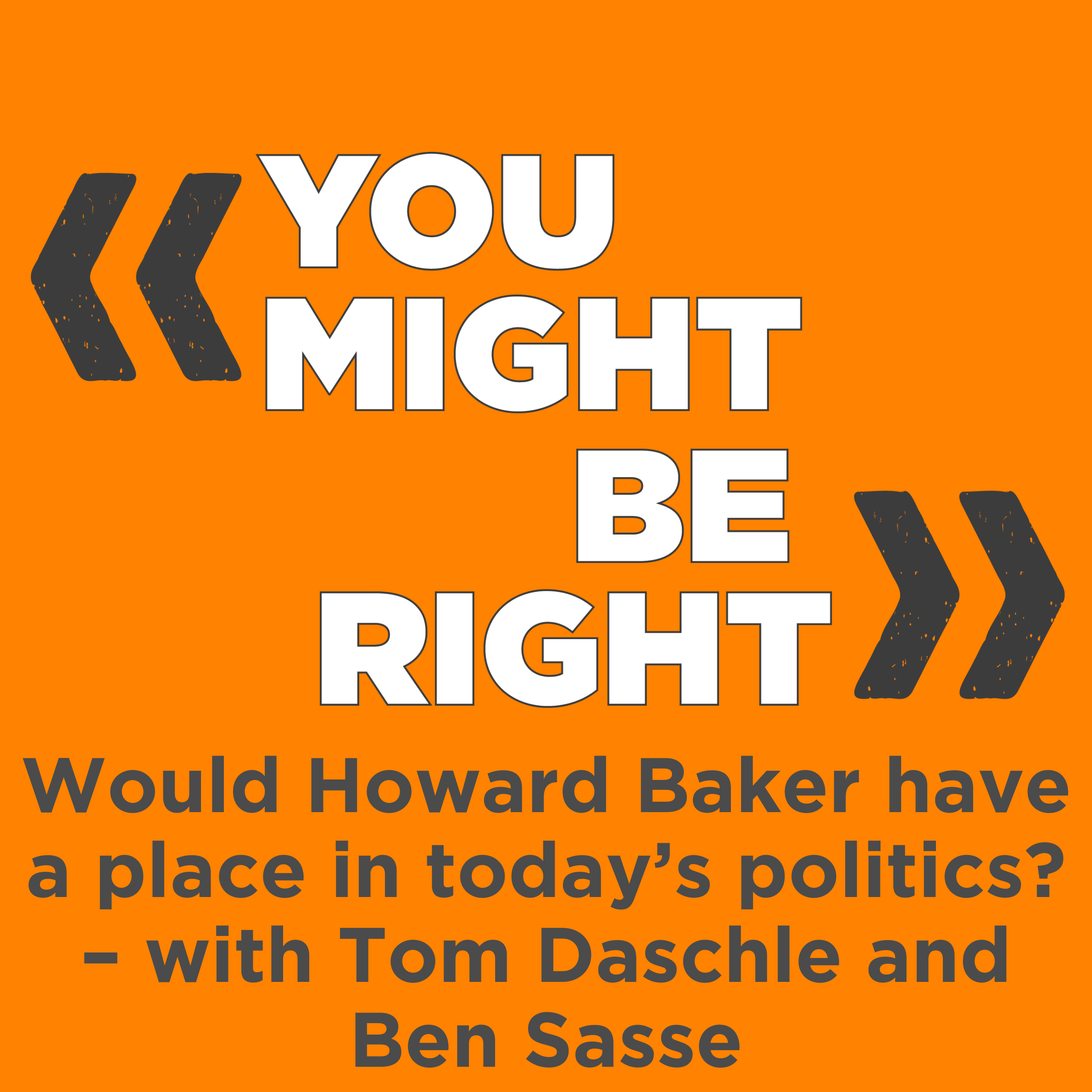 Would Howard Baker have a place in today’s politics? – with Tom Daschle and Ben Sasse